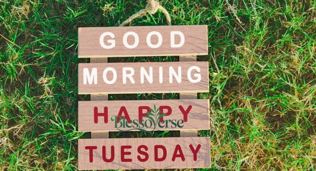 Happy Tuesday Blessings Images and Quotes