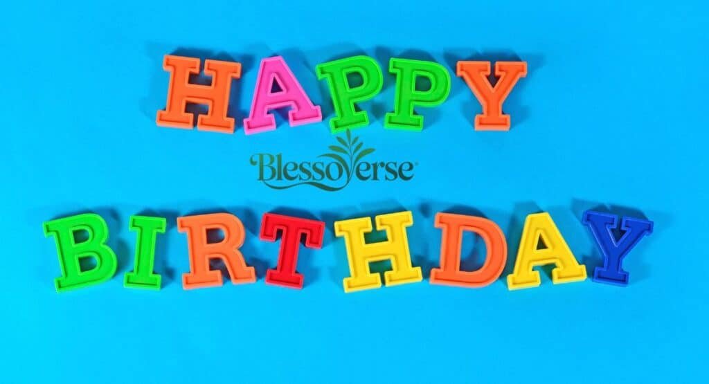 115 Happy Birthday Blessings and Wishes for Loved Ones: The Ultimate Collection