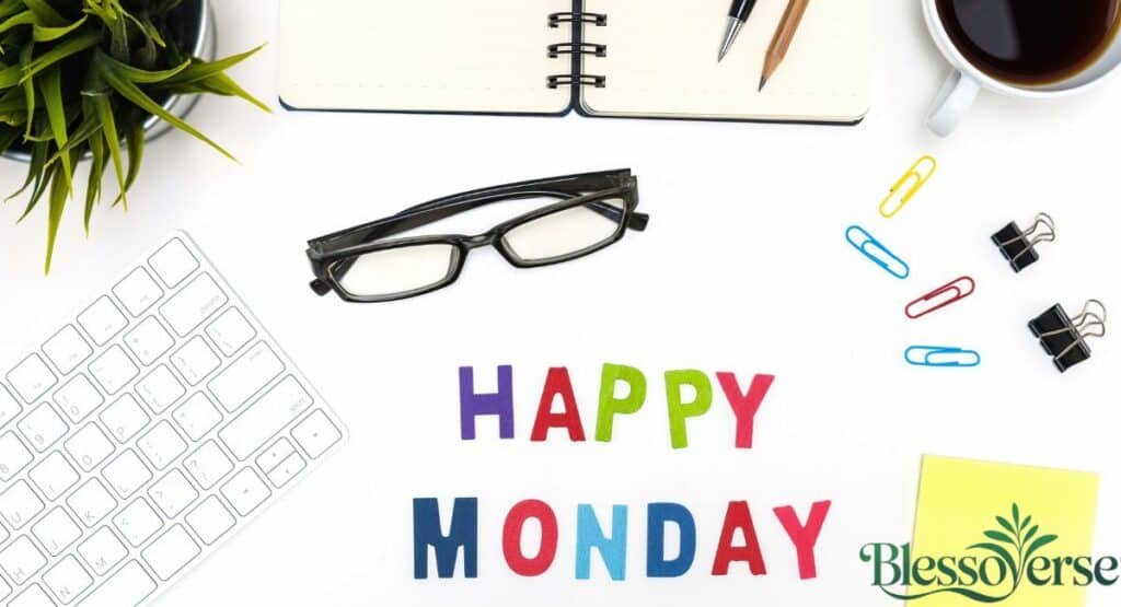 Monday Good Morning Blessings Quotes