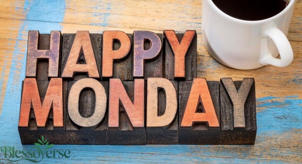 Sweet Good Morning Monday Blessings