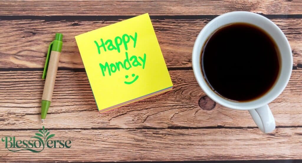 Inspirational Monday Morning Blessings