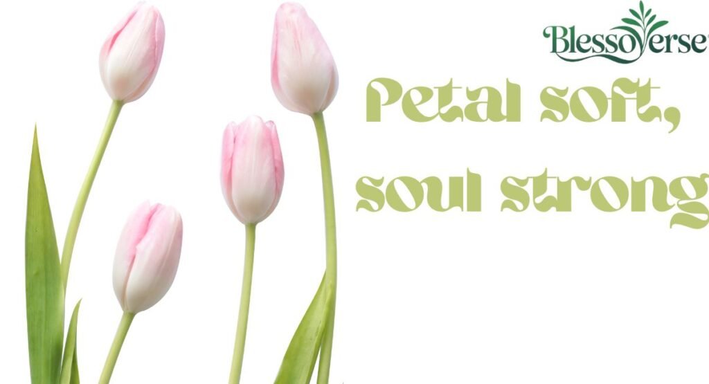 Inspirational & Motivational Flower Quotes