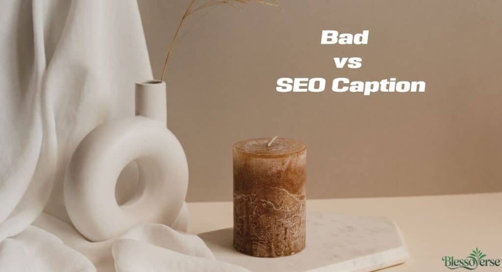 Case Study   Bad vs SEO Caption