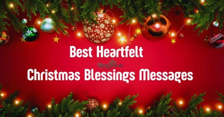 185+ Christmas Blessings Messages: Best Heartfelt Quotes to Share Peace and Joy