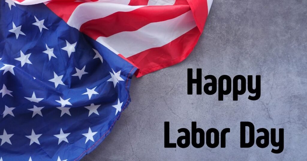 120+ Labor Day Blessings USA: Best Viral Quotes For 2026
