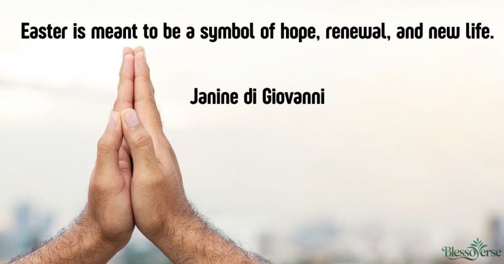 180+ Easter Blessings Quotes to Inspire Your Springtime Renewal